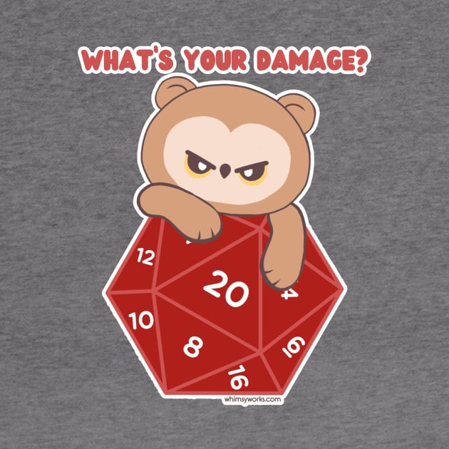 What's Your Damage? (D20 // Owlbear // Dice) by whimsyworks